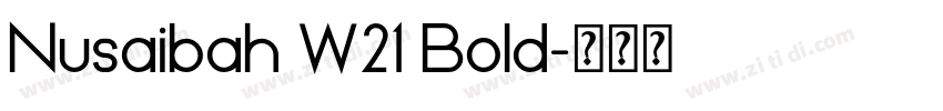 Nusaibah W21 Bold字体转换 Nusaibah W21 Bold字体转换